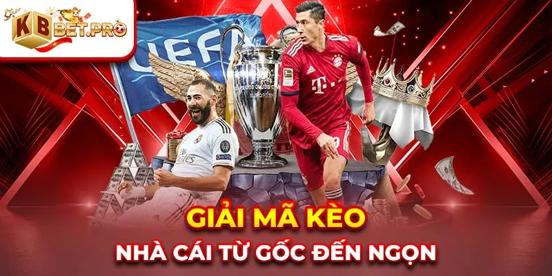 giải mã kèo nhà cái